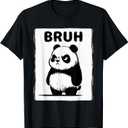 Cool Bruh Panda Men Women Kids Teens Funny Panda T-Shirt (Small)