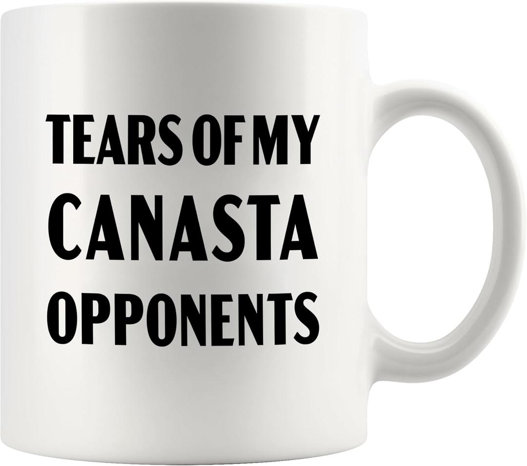 Tears of My Canasta Opponents Canasta Player Gifts Card Games Gifts For Mom Dad Friends Novelty Drinkware Ceramic Mug 11 oz White