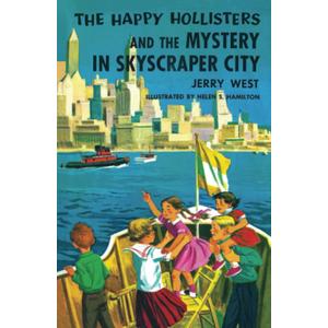 The Happy Hollisters and the Mystery in Skyscraper City: (Volume 17)