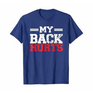 My Back Hurts T-Shirt (Dark Blue) Size L
