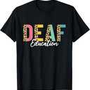 Deaf Education Half Leopard DHH Funny Deaf ASL Teacher T-Shirt L