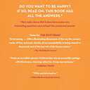 The Happy Brain: The Science of Where Happiness Comes From, and Why