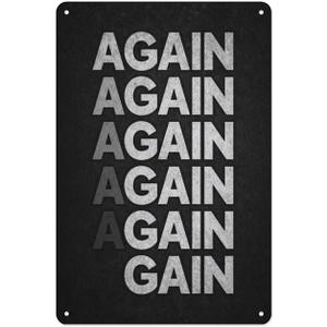 Again Gain Typography Aluminum Sign, Motivational Quote Metal Tin Sign for Home Office Decor 8x12 Inches
