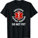 Do Not Pet Emotional Support Husband Funny T-Shirt, XL