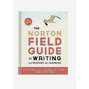 The Norton Field Guide to Writing, with Readings and Handbook (Third Edition)