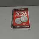 The 2026 Red Book: A Guide Book of United States Coins, 79th Edition  The Definitive Grade-by-Grade U.S. Coin Collecting & Retail Price Guide with ... Images for Collectors (Official Red Book)