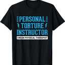 Funny PT Physical Therapist Gift Therapy Month T-Shirt, Small