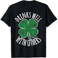 Drinks Well with Others St. Patrick's Day Drunk Beer Funny TShirt Small