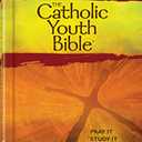 The Catholic Youth Bible,Third Edition, NABRE: New American Bible Revised Edition
