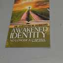 Awakened Identity No Longer a Captive