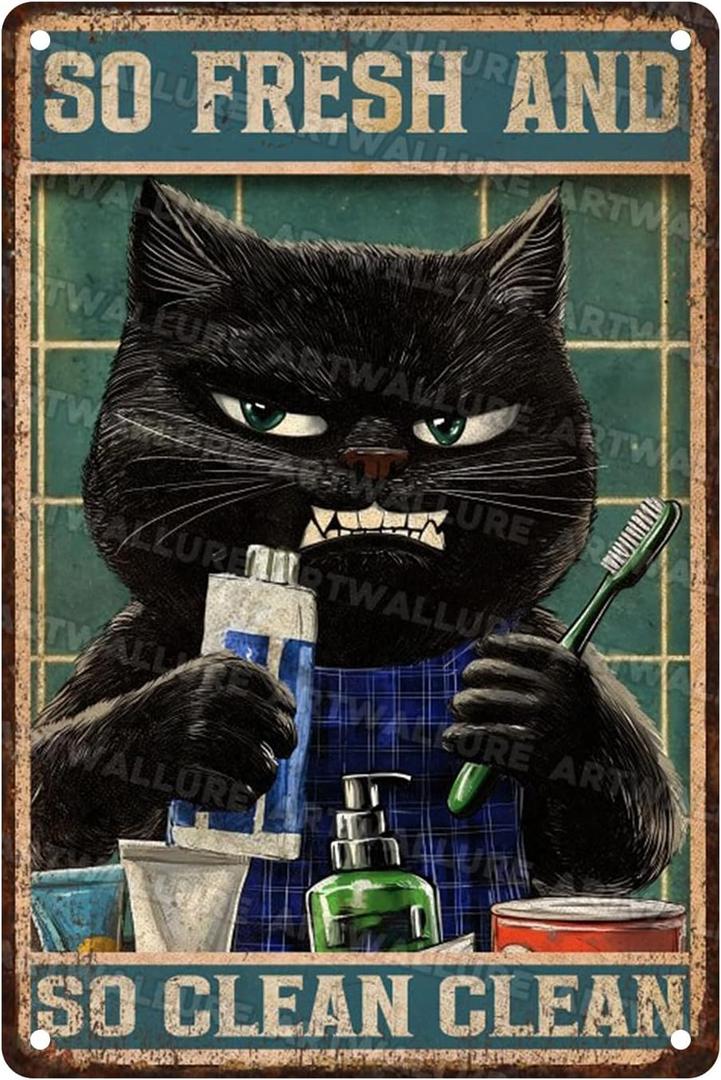 Cat Vintage Tin Sign So Fresh And So Clean Funny Metal Cat Brushing Teeth And Washing Face Poster Home Bathroom Toilet Living Room Art Wall Decoration 8x12inch (20X30cm(12*8in))