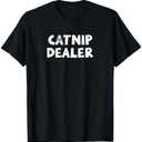 Catnip Dealer Funny Cat T-Shirt T-Shirt, Size 2XL