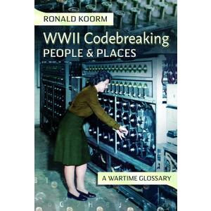 WW2 Codebreaking People and Places: A Wartime Glossary