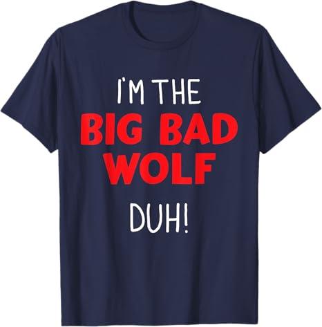 I'm the bad wolf duh costume for DIY halloween party T-Shirt (Navy Blue), Size XL