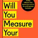 How Will You Measure Your Life?, Book 