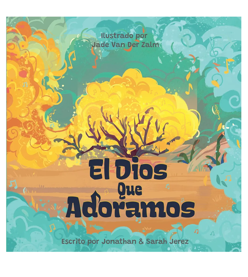 El Dios que adoramos (SPA The God we Worship) (Spanish Edition)