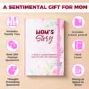 Mom, I Want To Hear Your Story Journal: Christmas Gifts For Moms Who Have Everything, Mom Book To Fill Out, Sentimental Birthday Gifts For Mothers Day, Thanksgiving, From Son or Daughter