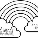 Children Good Words are Worth Much Uplifting Quote Wall Decal Decoration and Cost Little Kind Life Quotes Cute Rainbow Lasts Years and Easily Removable - Size: 40 in(W) x 24 in(H)