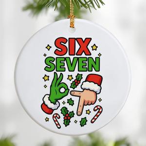 Santa Says 67 Christmas Ornament 2025 | 6 7 Ornaments | Funny 67 Meme Ornament | Funny Christmas Ornament | Gen Z Ornaments | Gen Alpha Gift | Teen Boy Gift