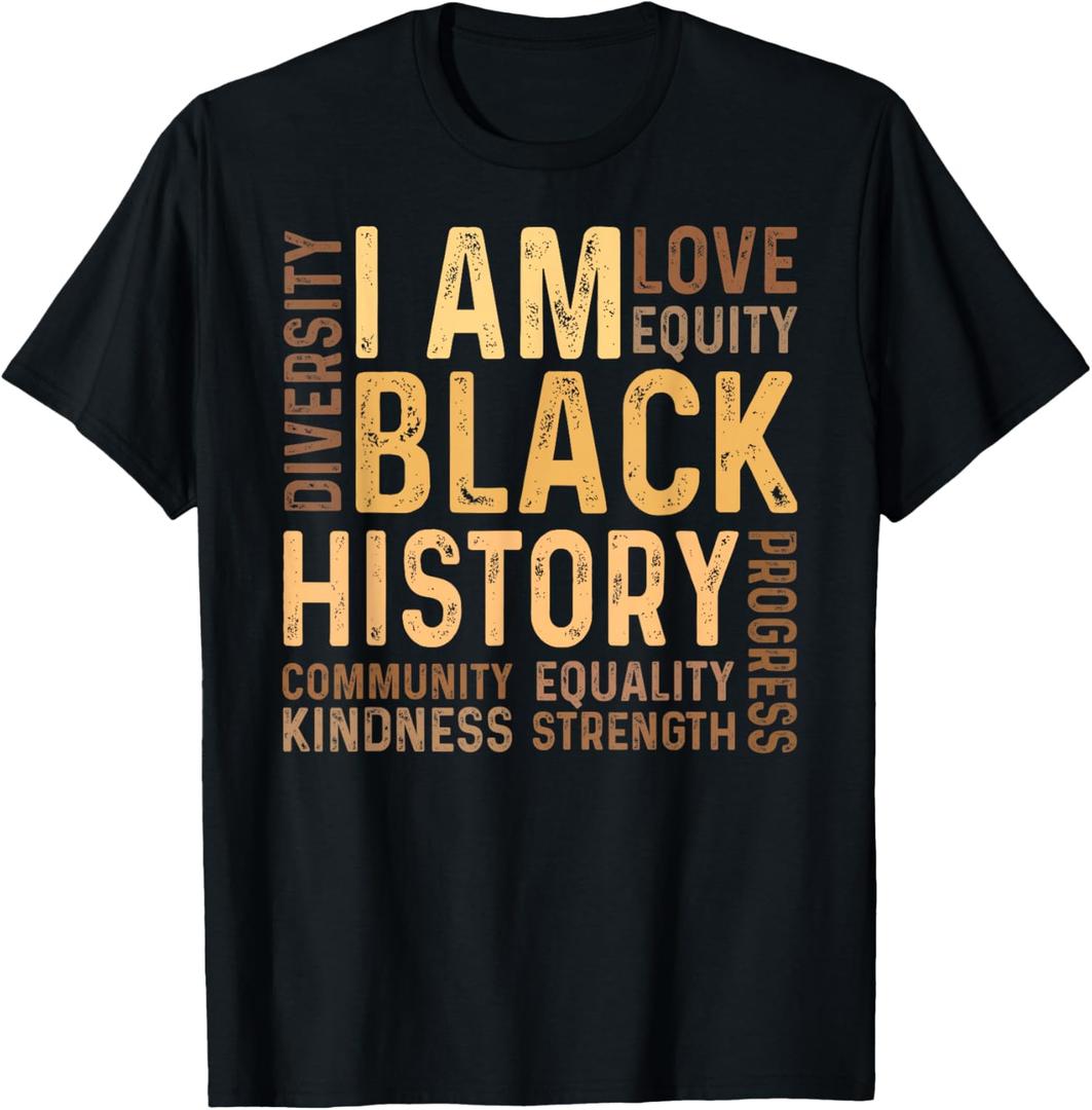 I Am Black History Black History Month Gift African American T-Shirt, XS