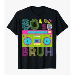 Retro 80s Bruh Outfits for Boys 1980s Party Outfit Eighties T-Shirt Small
