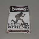 Football Decor Gifts Vintage Metal Tin Sign Poster for Boys Room Decorations Kids Bedroom Sports Signs Home Wall Posters Warning Football Players Only All Others Will Be Struck Out 12X8 Inches