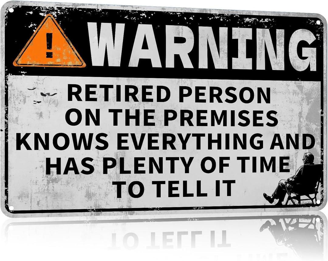 Funny Metal Sign Retired in Residence Vintage Wall Decor 8x12 Inches Rustic Home Patio Man Cave Garage Office Retirement Gift for Dad Grandpa and Coworkers