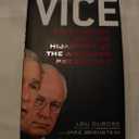 Vice: Dick Cheney and the Hijacking of the American Presidency
