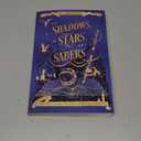Of Shadows, Stars, and Sabers: An Anthology, Book