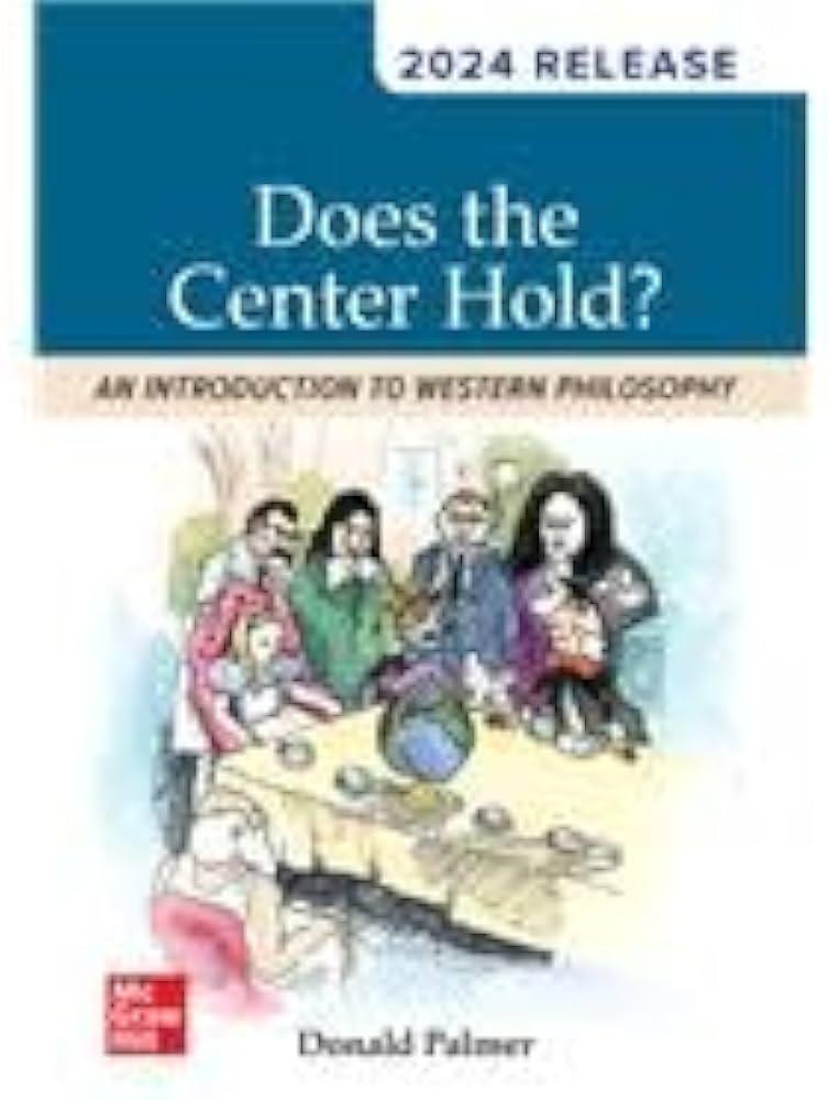 Does The Center Hold?: An Introduction to Western Philosophy