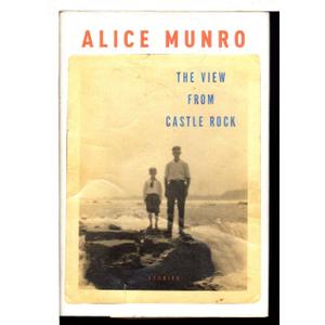 The View from Castle Rock: Stories