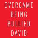 How I Overcame Being Bullied, Paperback