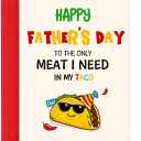 4 x jijAcraft Funny Taco Fathers Day Card for Husband from Wife,5 x 7 Inch Happy Fathers Day Greeting Card with red Envelope, Cute Romantic Fathers Day Gift for Him