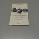 The Challenge of Human Rights: Origin, Development and Significance