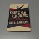 China's New Red Guards: The Return of Radicalism and the Rebirth of Mao Zedong