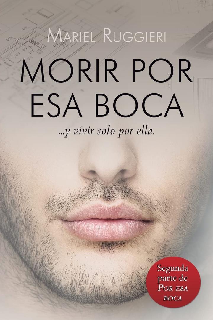 Morir por esa boca (Spanish Edition) Paperback