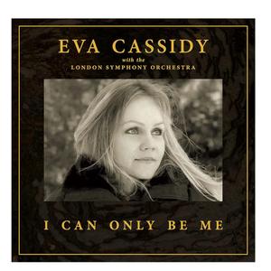 Eva Cassidy - I Can Only Be Me, Vinyl