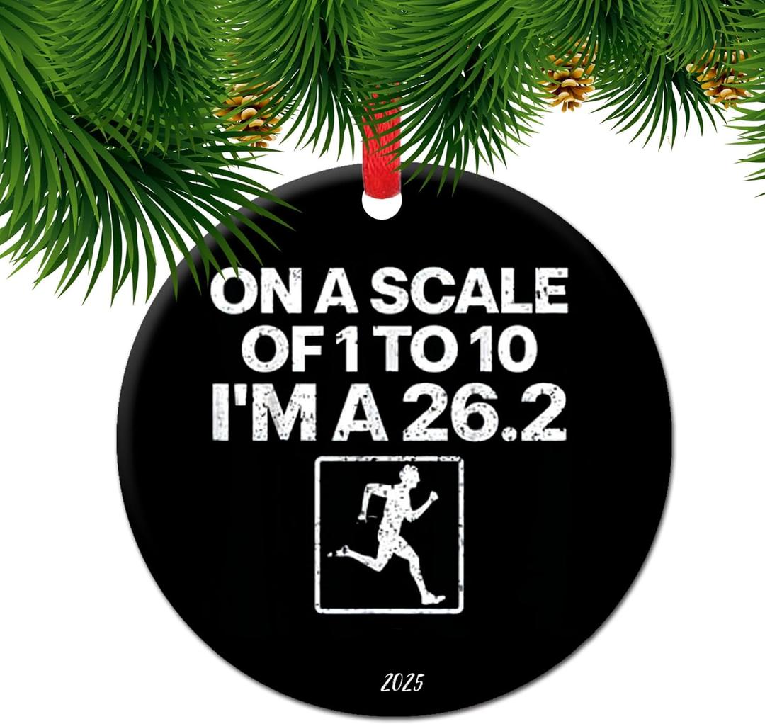 26.2 Half Marathon Ornament - On a Scale of 1 to 10 Im a 26.2 Marathon Runner Gift, Funny Running Team Christmas Keepsake for Long Distance Runners (C05)