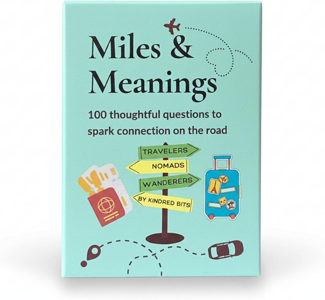 Miles & Meanings  100 Conversation Cards for Travelers, Nomads & Wanderers  Travel Games for Adults for Deep Connection, Solo Adventures & Group Journeys