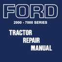 1965 - 1972 Ford Tractor Service Manual Series 2000-7000 By Detroit Iron
