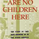 There Are No Children Here
