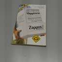 Delivering Happiness: A Path to Profits, Passion, and Purpose