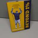 Beyond 1%: Unleashing Your Potential Against All Odds