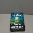 Nuclear War: A Scenario by Anni Jacobsen (Book)