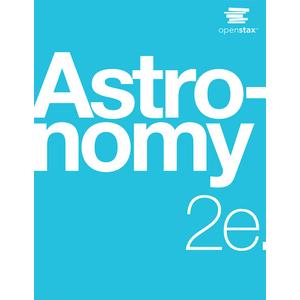 Astronomy 2e by OpenStax (Official Print Version, hardcover, full color) (English and English Edition)