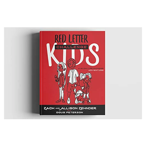 Red Letter Challenge Kids: A 40-Day Life-Changing Adventure