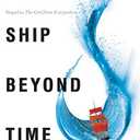 The Ship Beyond Time (Girl from Everywhere)