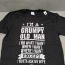 I'm A Grumpy Old Man I DO What I Want T-Shirt T-Shirt, Size S 