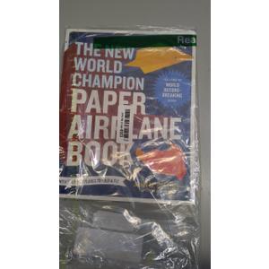 The New World Champion Paper Airplane Book: Featuring the World RecordBreaking Design, with TearOut Planes to Fold and Fly,Paperback