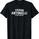 Team Antonelli | Proud Family Surname, Last Name Gift T-Shirt